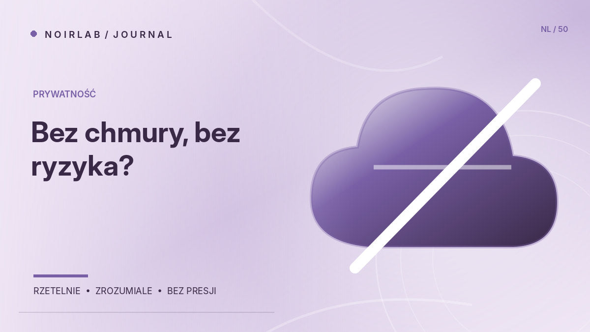 Ilustracja redakcyjna NOIRLAB: Urządzenie smart bez chmury: kiedy prywatność wygrywa z funkcjami. Grafika poglądowa, nie fotografia produktu.